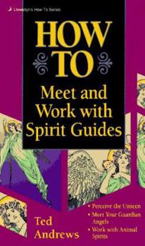How to Meet & Work with Spirit Guides | Ted Andrews