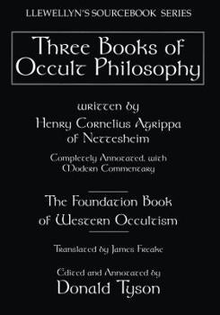 Three Books of Occult Philosophy | Henry Cornelius Agrippa of Nettesheim